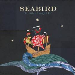 Seabird : The Silent Night